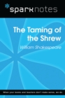 The Taming of the Shrew (SparkNotes Literature Guide) - eBook