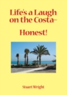 Life's a Laugh on the Costa - Honest! - eBook