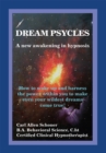 Dream Psycles - a New Awakening in Hypnosis - eBook