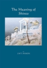 The Meaning of Shinto - eBook