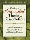 Writing a Successful Thesis or Dissertation : Tips and Strategies for Students in the Social and Behavioral Sciences - Book