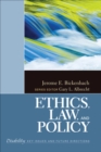 Ethics, Law, and Policy - eBook