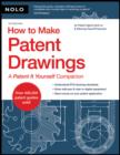 How to Make Patent Drawings : A "Patent It Yourself" Companion - eBook