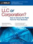 LLC or Corporation? : How to Choose the Right Form for Your Business - eBook