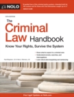 Criminal Law Handbook, The : Know Your Rights, Survive the System - eBook