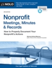 Nonprofit Meetings, Minutes & Records : How to Properly Document Your Nonprofit's Actions - eBook