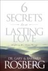 6 Secrets to a Lasting Love - eBook