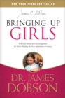 Bringing Up Girls - eBook