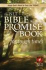The NLT Bible Promise Book for Tough Times - eBook