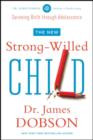 The New Strong-Willed Child - eBook