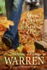 You Don't Know Me - eBook
