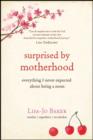 Surprised by Motherhood - eBook