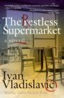 The Restless Supermarket - eBook