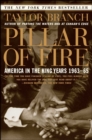 Pillar of Fire : America in the King Years 1963-65 - eBook