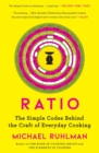 Ratio : The Simple Codes Behind the Craft of Everyday Cooking - Book