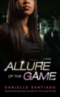 Allure of the Game : A Novel - eBook