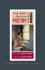 The Best American Poetry 2008 : Series Editor David Lehman, Guest Editor Charles Wright - eBook