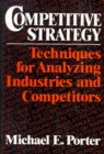 Competitive Strategy : Techniques for Analyzing Industries and Competitors - eBook