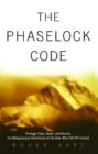 The Phaselock Code : Through Time, Death and Reality: The Metaphysical Adventures of Man - eBook