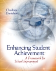 Enhancing Student Achievement : A Framework for School Improvement - eBook