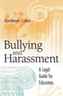 Bullying and Harassment : A Legal Guide for Educators - eBook