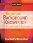 Building Background Knowledge for Academic Achievement : Research on What Works in Schools - eBook