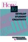 How to Develop Student Creativity - eBook