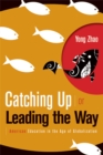 Catching Up or Leading the Way : American Education in the Age of Globalization - eBook