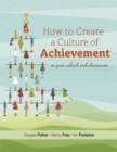 How to Create a Culture of Achievement in Your School and Classroom - eBook