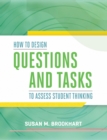 How to Design Questions and Tasks to Assess Student Thinking - eBook