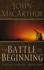 The Battle for the Beginning : The Bible on Creation and the Fall of Adam - eBook