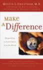 Make a Difference : Responding to God's Call to Love the World - eBook