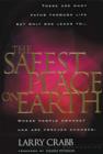 The Safest Place on Earth : Where People Connect and Are Forever Changed - eBook