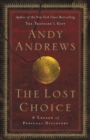 The Lost Choice : A Legend of Personal Discovery - eBook