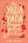 The Yada Yada Prayer Group Gets Tough - eBook