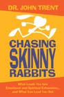 Chasing Skinny Rabbits - eBook