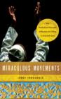 Miraculous Movements : How Hundreds of Thousands of Muslims Are Falling in Love with Jesus - eBook