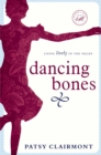 Dancing Bones : Living Lively in the Valley - eBook