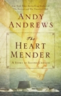 The Heart Mender : A Story of Second Chances - eBook