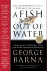 A Fish Out of Water : 9 Strategies to Maximize Your God-Given Leadership Potential - eBook