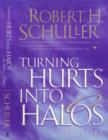 Turning Hurts Into Halos : and Scars into Stars - eBook