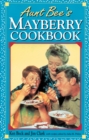 Aunt Bee's Mayberry Cookbook - eBook