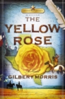 The Yellow Rose : Lone Star Legacy, Book 2 - eBook