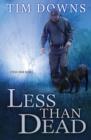 Less than Dead : A Bug Man Novel - eBook