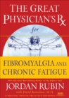 The Great Physician's Rx for Fibromyalgia and Chronic Fatigue - eBook