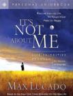 It's Not About Me : Rescue From the Life We Thought Would Make Us Happy - eBook