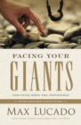 Facing Your Giants : God Still Does the Impossible - eBook
