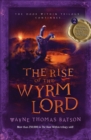 The Rise of the Wyrm Lord - eBook