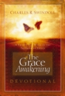 The Grace Awakening : Believing in grace is one thing. Living it is another. - eBook
