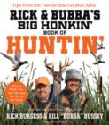 Rick and Bubba's Big Honkin' Book of Huntin' : The Two Sexiest Fat Men Alive Talk Hunting - eBook